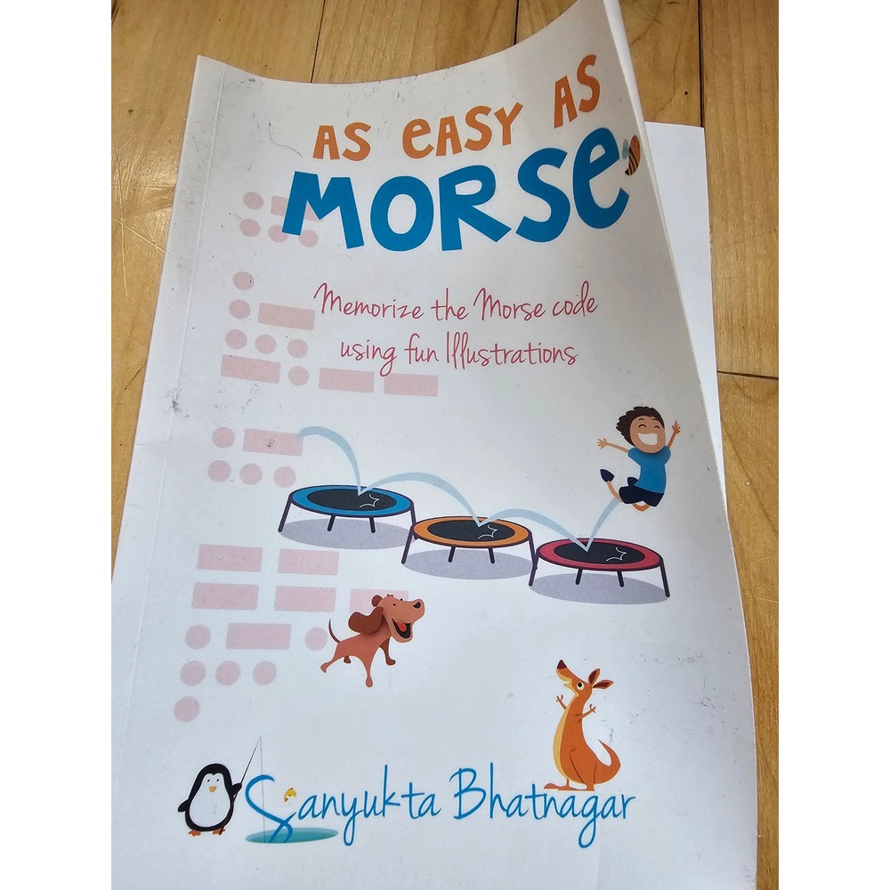 As Easy As Morse Memorize Morse Code Fun Illustrations Sanyukta Bhatnagar Book